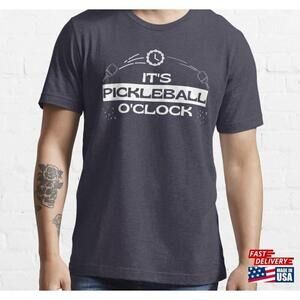 Its Pickleball O Clock Tshirt Unisex